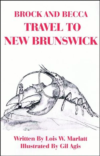 Brock and Becca: Travel To New Brunswick