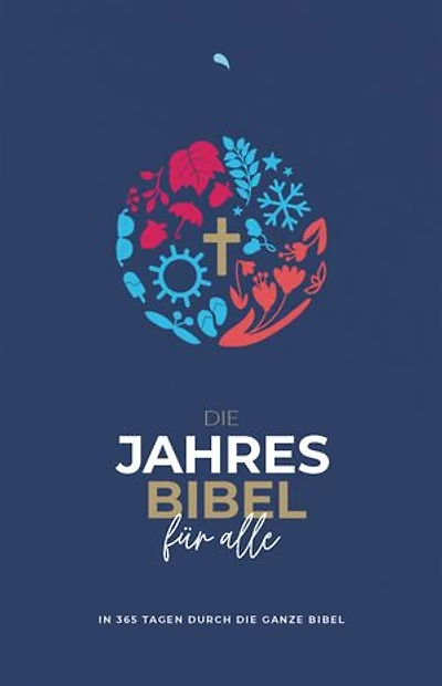 Die Jahresbibel für alle - E-Book: In 365 Tagen durch die ganze Bibel - Hoffnung für alle