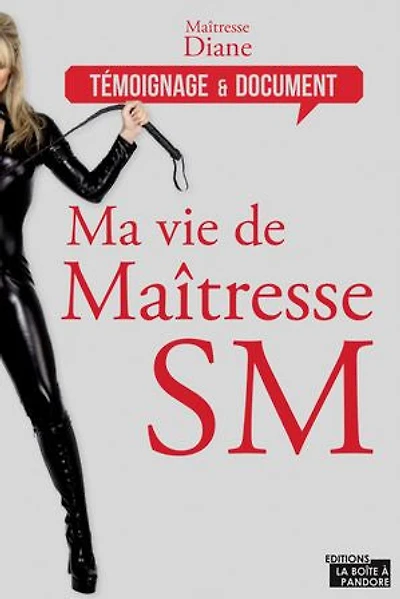 Ma vie de maîtresse SM: Entre érotisme et sensualité