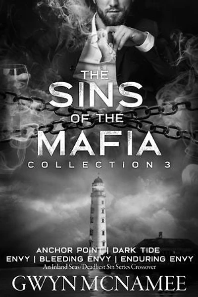 The Sins of the Mafia Collection Three: Anchor Point, Dark Tide, Envy, Bleeding Envy, and Enduring Envy