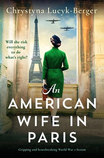An American Wife in Paris: Gripping and heartbreaking World War 2 fiction
