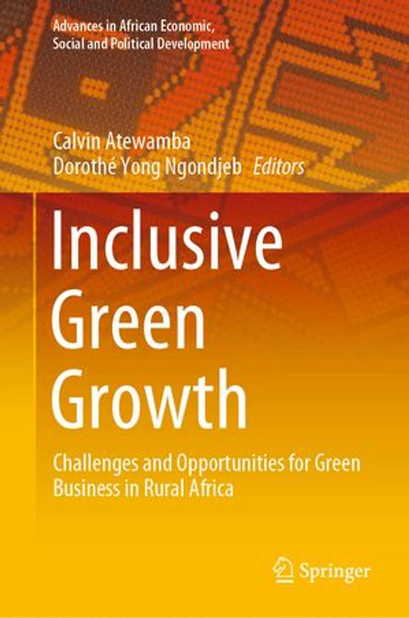 Inclusive Green Growth: Challenges And Opportunities For Business Rural Africa