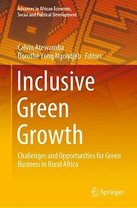 Inclusive Green Growth: Challenges And Opportunities For Business Rural Africa