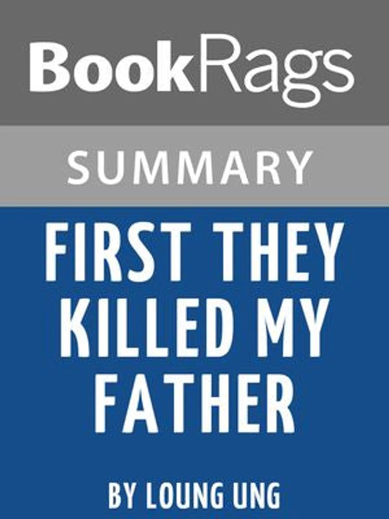 Study Guide: First They Killed My Father