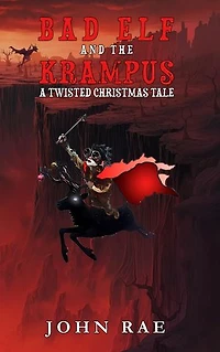Bad Elf and The Krampus: A Twisted Christmas Tale