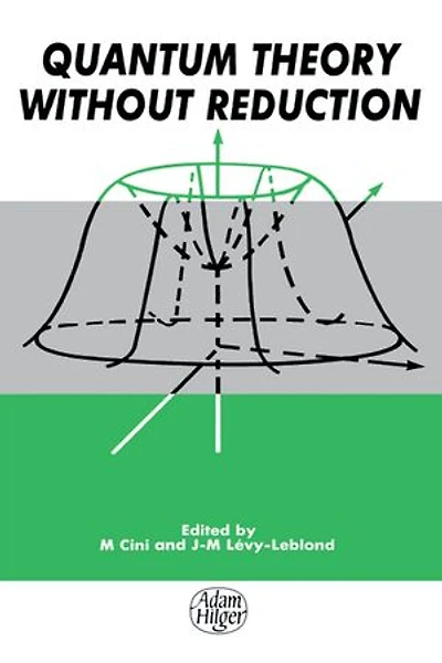 Quantum Theory without Reduction