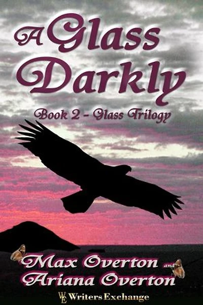 A Glass Darkly: Glass Trilogy, #2