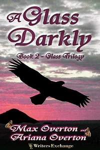 A Glass Darkly: Glass Trilogy, #2