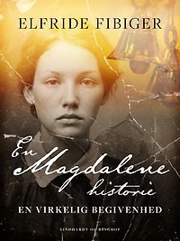 En Magdalenehistorie, en virkelig begivenhed