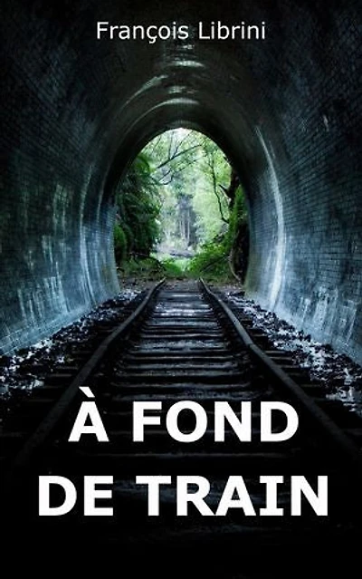 À fond de train