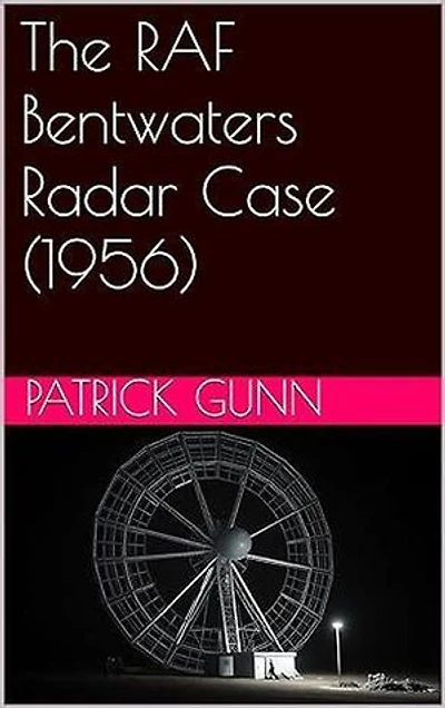 The RAF Bentwaters Radar Case (1956)