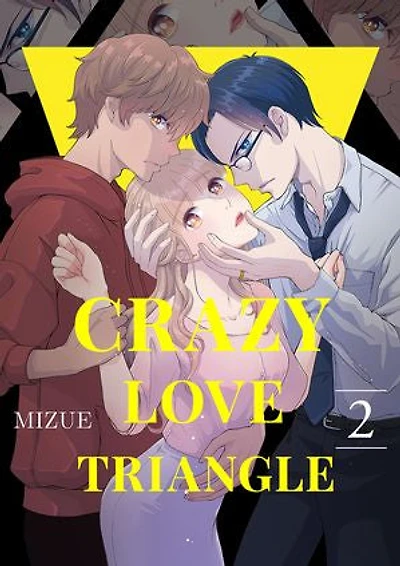 Crazy Love Triangle: Volume 2