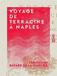 Voyage de Terracine à Naples