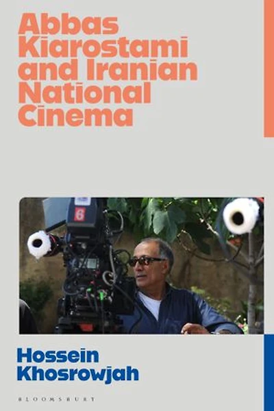 Abbas Kiarostami and Iranian National Cinema