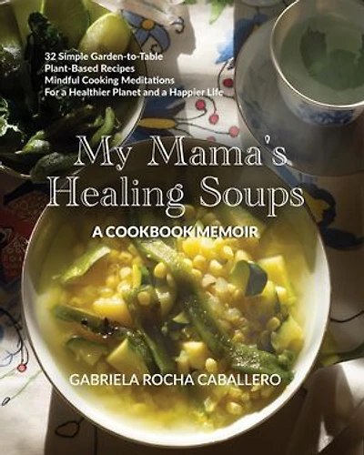 My Mama's Healing Soups