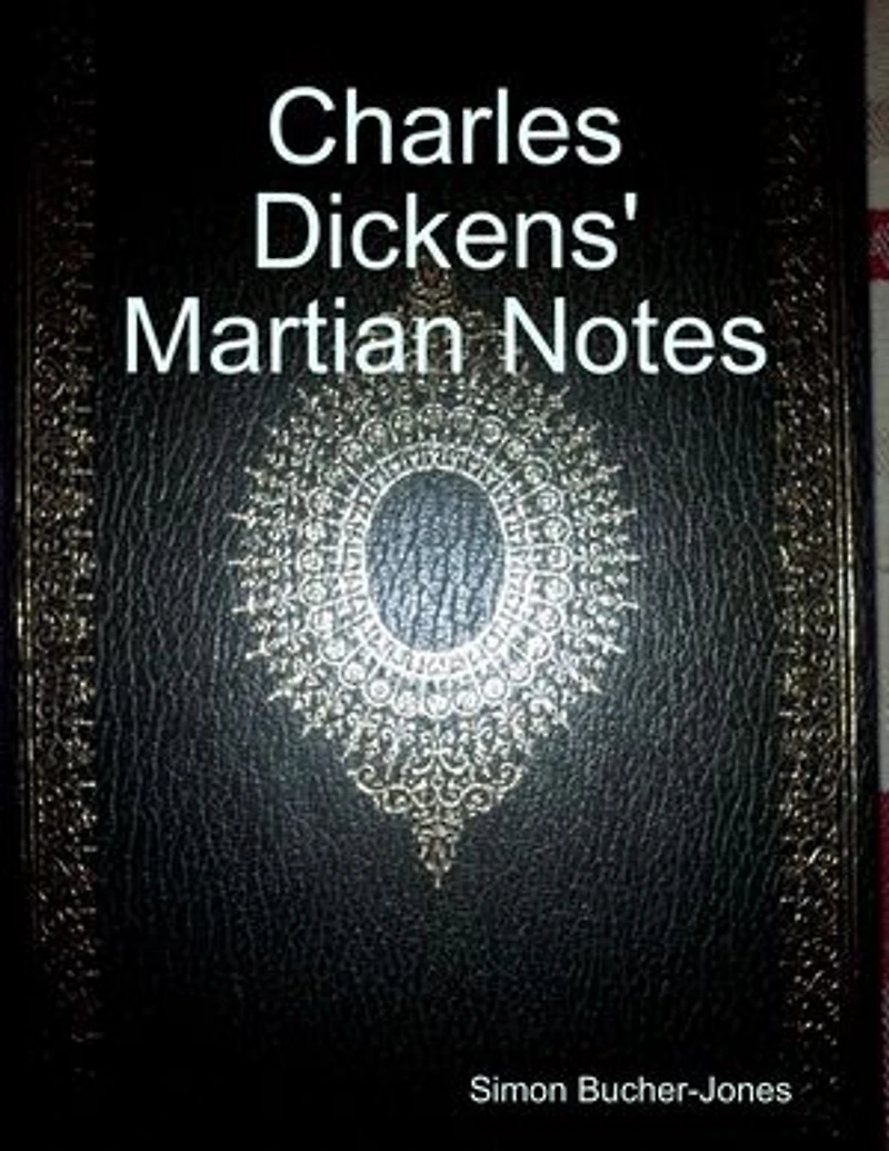 Charles Dickens' Martian Notes
