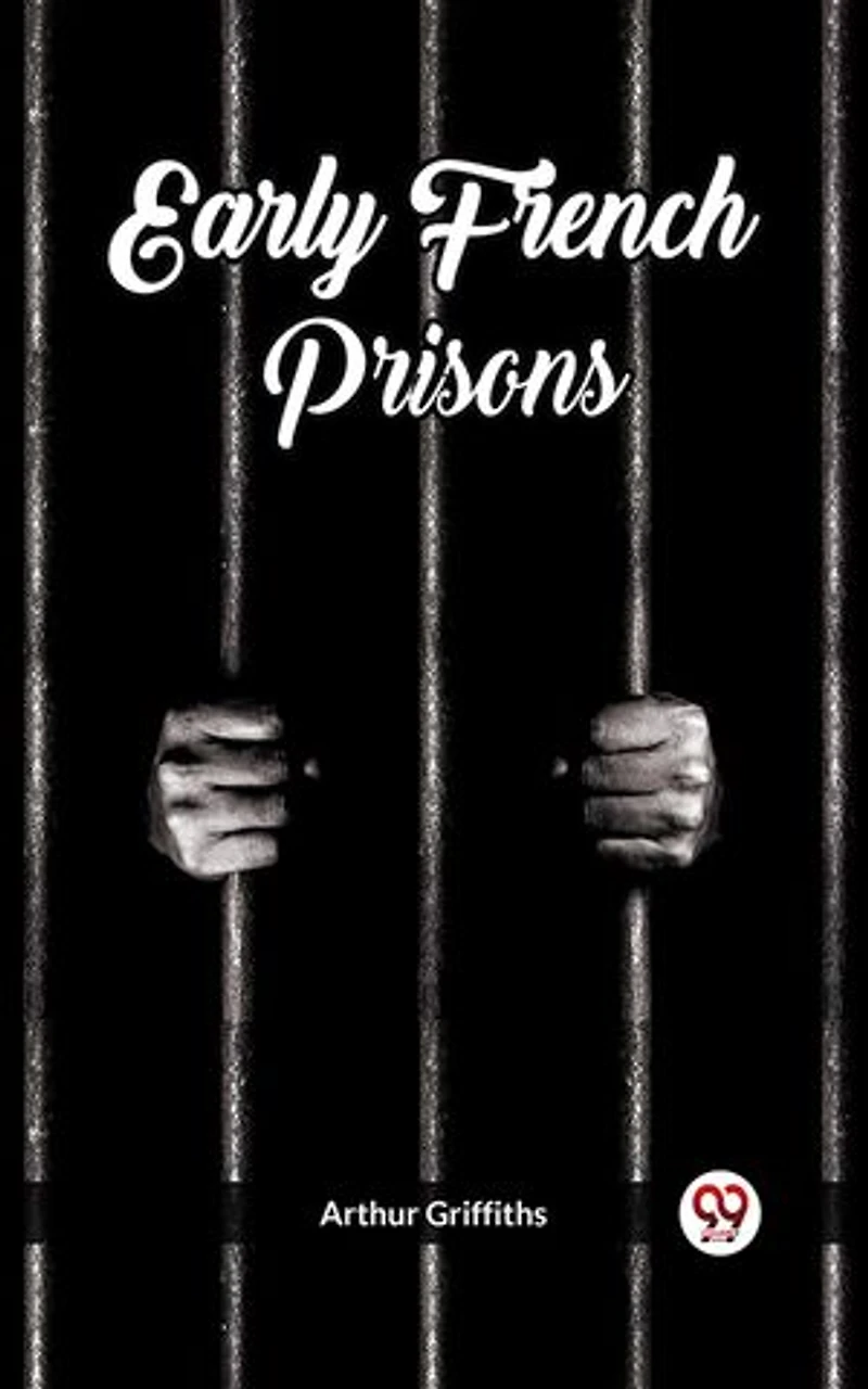 Early French Prisons