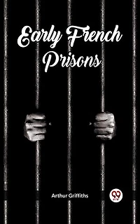 Early French Prisons