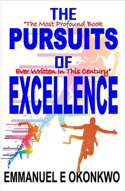 The Pursuits of Excellence