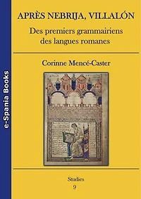 Après Nebrija, Villalón: Des premiers grammairiens des langues romanes