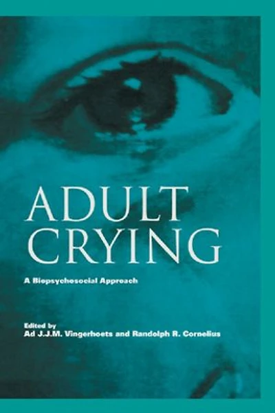 Adult Crying: A Biopsychosocial Approach