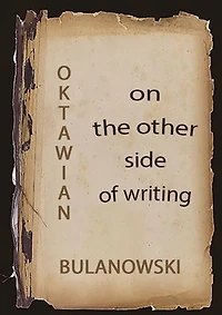 On the Other Side of Writing