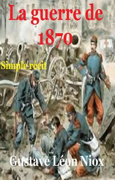 La guerre de 1870