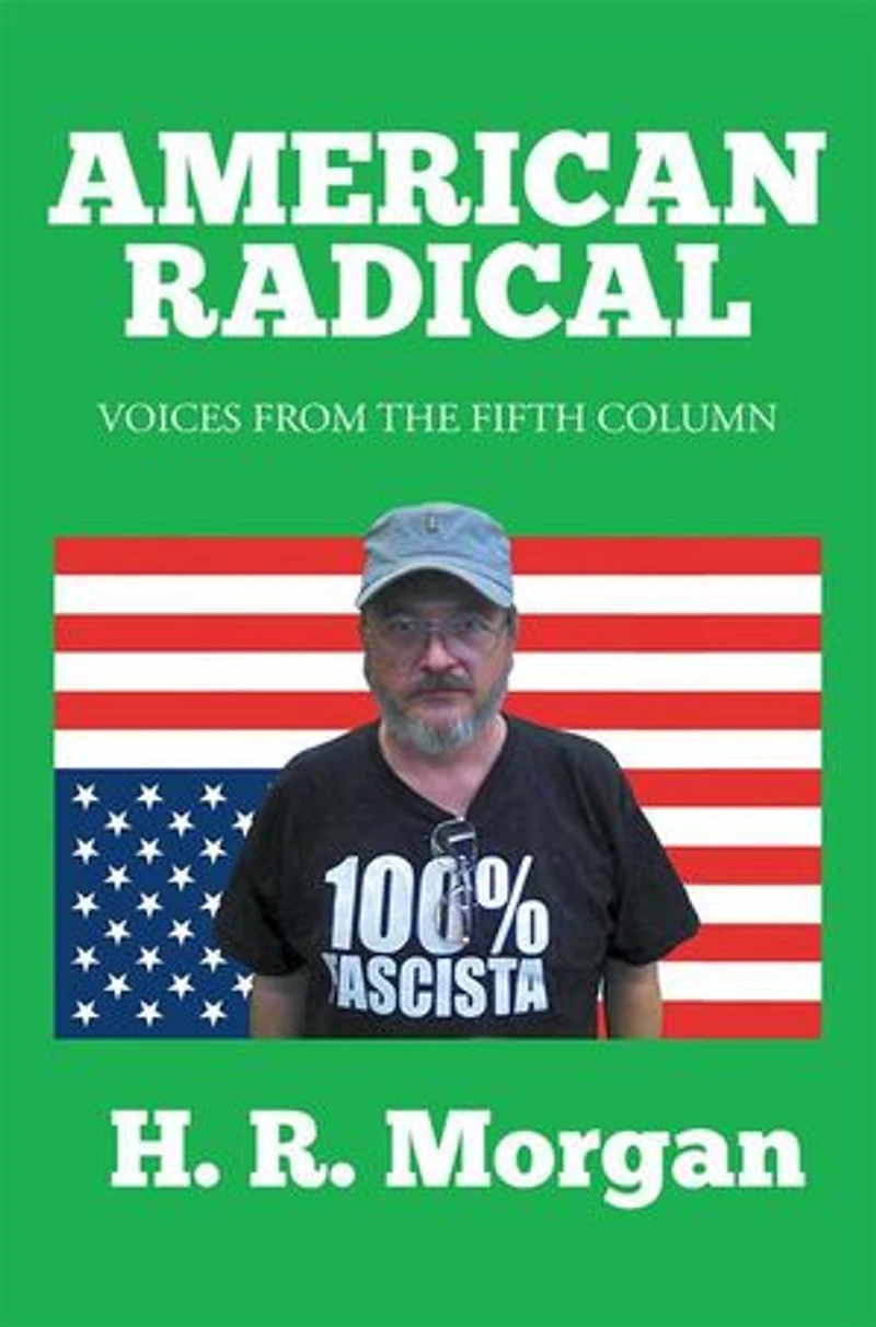 American Radical: Voices from the Fifth Column