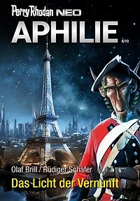Perry Rhodan Neo 315: Das Licht der Vernunft: Staffel: Aphilie
