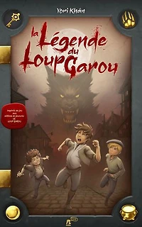 La légende du Loup Garou