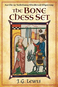 The Bone Chess Set: An Ela of Salisbury Medieval Mystery