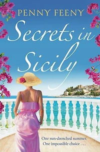 Secrets in Sicily: Escape to sundrenched Italy with this unputdownable summer read