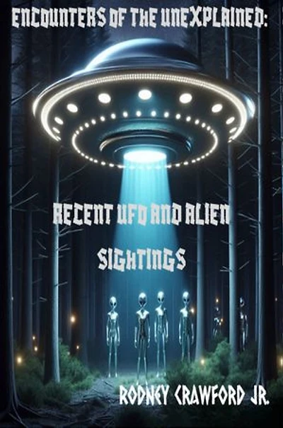 ENCOUNTERS OF THE UNEXPLAINED