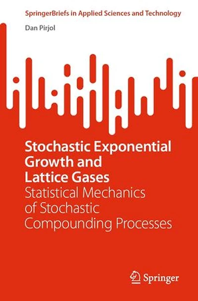 Stochastic Exponential Growth and Lattice Gases: Statistical Mechanics of Compounding Processes