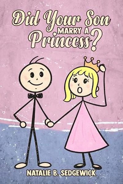 Did Your Son Marry a Princess?