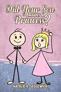 Did Your Son Marry a Princess?