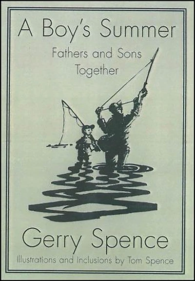 A Boy's Summer: Fathers and Sons Together
