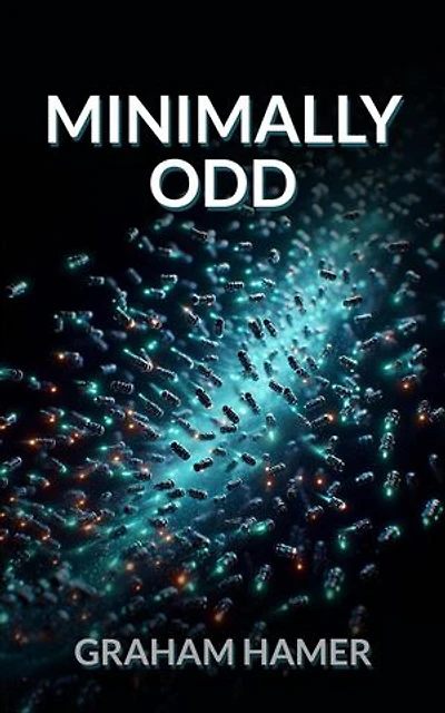 Minimally Odd: The Oddball Odyssey, #7