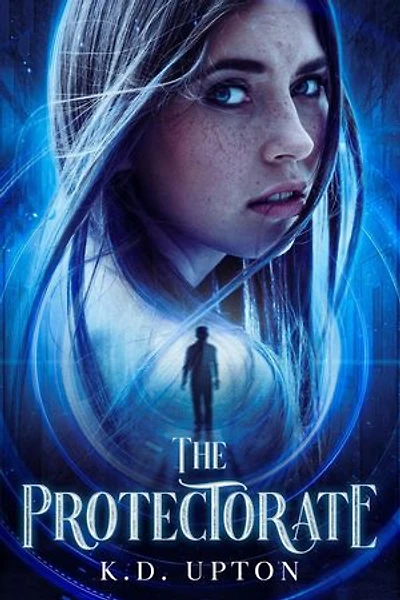 The Protectorate: The Protectorate: A Supernatural Suspense, #1