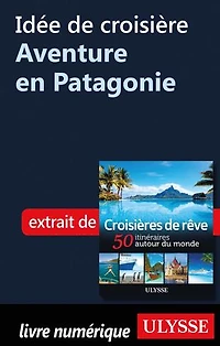 Croisières de rêve 50 itinéraires autour du monde