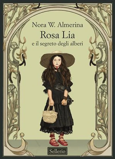 Rosa Lia: e il segreto degli alberi