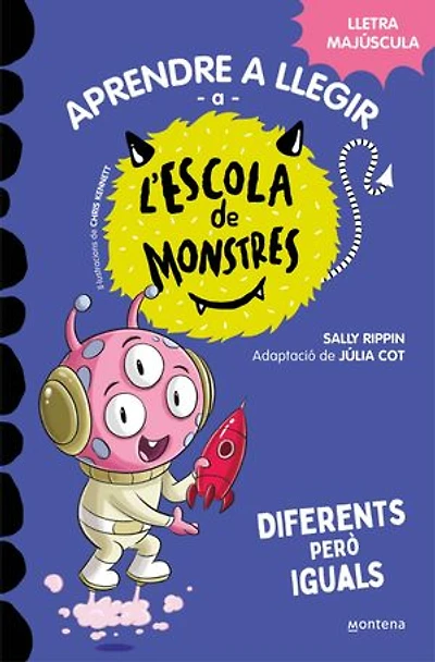 Aprendre a llegir a l'Escola de Monstres 17 - Diferents però iguals: Amb lletra MAJÚSCULA (llibres per a nens a partir de 5 anys)