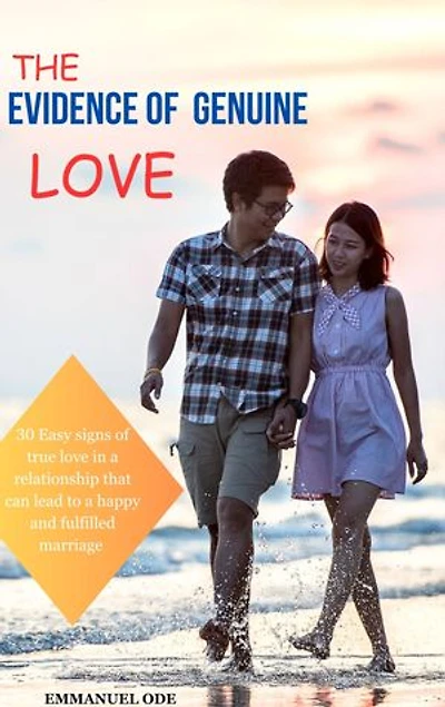 Evidence of genuine love: 30 easy signs of true love in a relationship that can lead to a happy and fulfilled marriage