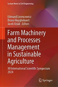Farm Machinery and Processes Management Sustainable Agriculture: XII International Scientific Symposium 2024