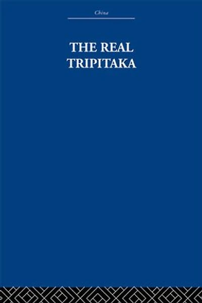 The Real Tripitaka: And Other Pieces