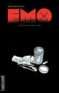 Cette nuit, j’ai brûlé mes ailes: Emo - épisode 7