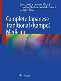 Complete Japanese Traditional (Kampo) Medicine