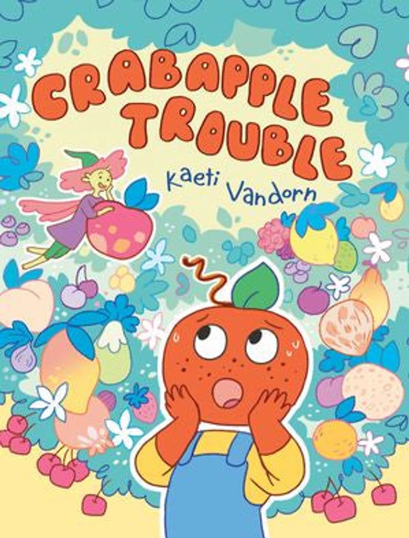 Crabapple Trouble: (a Graphic Novel)