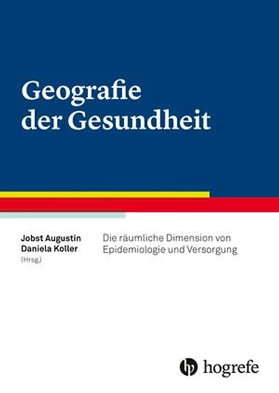 Geografie der Gesundheit: Die räumliche Dimension von Epidemiologie und Versorgung