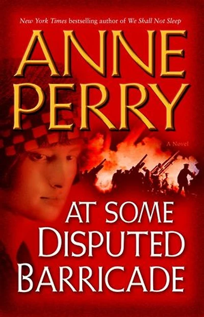 At Some Disputed Barricade: A Novel